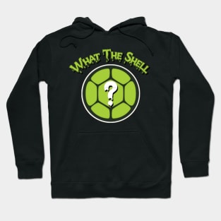 What The Shell Ooze Hoodie